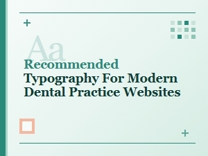 Recommended Font Pairings for Dental Practices